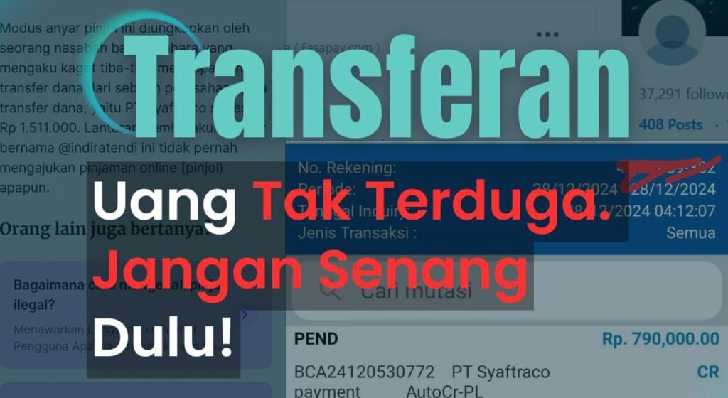 WhatsApp-Image-2025-01-03-at-14.49.53_aca2d289-1024x560 Transferan Uang Tak Terduga? Waspada Penipuan Digital!
